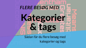 Read more about the article Få flere besøg med kategorier og tags